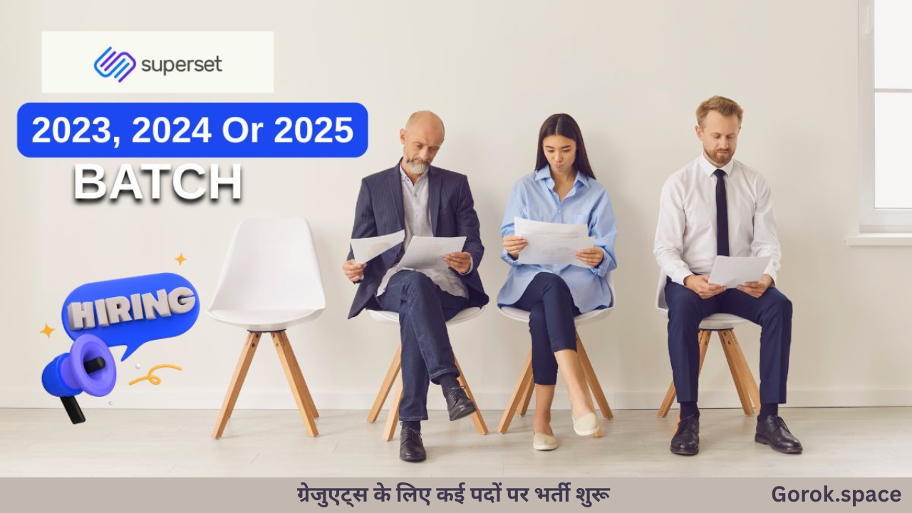 Superset Varsity Off Campus Drive 2025: ग्रेजुएट्स के लिए कई पदों पर भर्ती शुरू — 2023, 2024 और 2025 बैच के उम्मीदवार तुरंत आवेदन करें।
